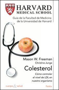 colesterol: como controlar el nivel de ldl en nuestro organismo-mason w. freeman-christine junge-9788449320866