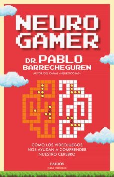 neurogamer (ebook)-pablo barrecheguren-9788449338366
