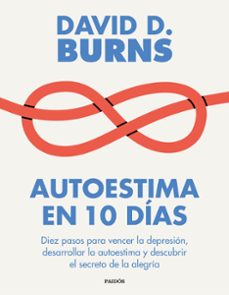 autoestima en 10 dias-david d. burns-9788449343766
