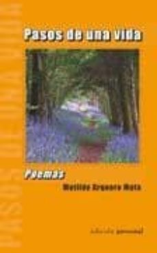 pasos de una vida-matilde arquero mata-9788461238866