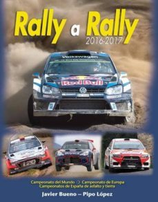 rally a rally 2016-2017-javier bueno-9788461761166