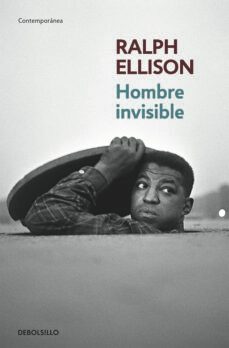 el hombre invisible-ralph ellison-9788466333566