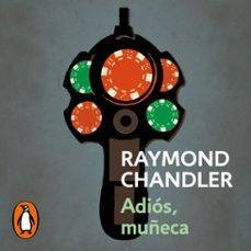 adiós, muñeca (philip marlowe 2) (audiolibro)-raymond chandler-9788466375566