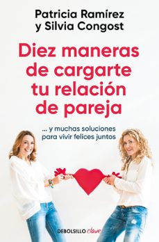diez maneras de cargarte tu relacion de pareja-patricia ramirez-9788466378666