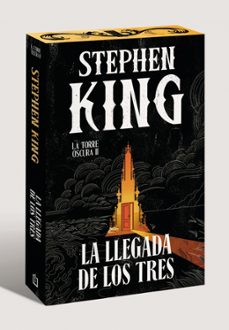 la llegada de los tres (edicion cantos tintados) (la torre oscura 2)-stephen king-9788466392266