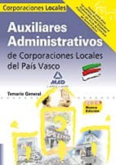 auxiliares administrativos de corporaciones locales del pais vasc o. temario general-9788466565066