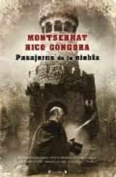 pasajeros de la niebla-montserrat rico gongora-9788466640466
