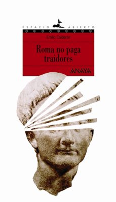 roma no paga traidores-emilio calderon-9788466745666