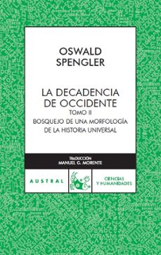 la decadencia de occidente (t. ii)-9788467023466
