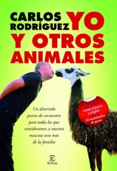 yo y otros animales-carlos rodriguez-9788467031966