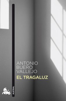el tragaluz-antonio buero vallejo-9788467033366