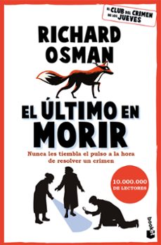 el ultimo en morir-richard osman-9788467079166