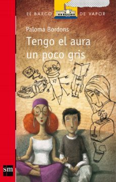 tengo el aura un poco gris (ebook)-paloma bordons-9788467552966