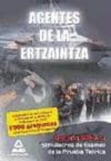 agentes de la ertzaintza: escala basica (simulacros de examen de la prueba teorica)-9788467642766