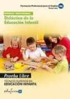didactica de la educacion infantil. tecnico superior en educacion infantil. formacion profesional para el empleo. pruebas libres-9788467681666