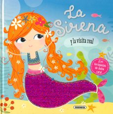 la sirena y la visita real-rosie greening-9788467767766
