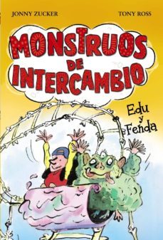 monstruos de intercambio. edu y fenda-9788467840766