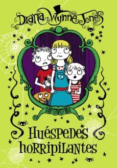 huespedes horripilantes-diana wynne jones-9788467861266