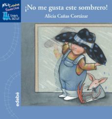 no me gusta este sombrero (mis cuentos favoritos)-alicia cañas cortazar-9788468303666