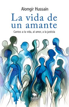 la vida de un amante (ebook)-alomgir hussain-9788468581866