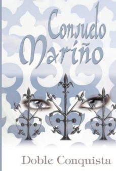 doble conquista (ebook)-consuelo mariño-9788468647166