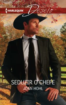 seduzir o chefe (ebook)-joan hohl-9788468758466