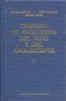 tratado de psiquiatria del niño y del adolescente ( t. 1)-9788470303166