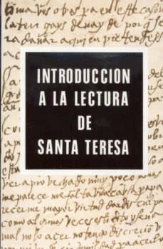 introduccion a la lectura de santa teresa (2ª ed.)-alberto barrientos-9788470682766