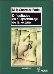 dificultades en el aprendizaje de la lectura: nuevas aportaciones en su diagnostico y tratamiento-9788471124166