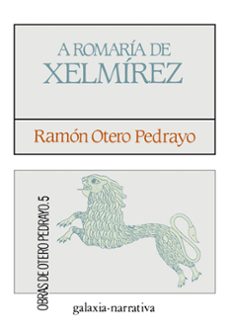 a romeria de xelmirez-ramon otero pedrayo-9788471547866