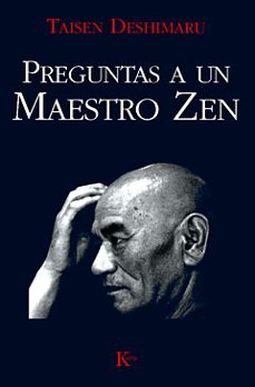 preguntas a un maestro zen-taisen deshimaru-9788472452466