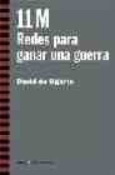 11 m: redes para ganar una guerra-david de ugarte-9788474267266