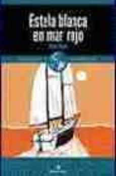 estela blanca en mar rojo-9788474861266
