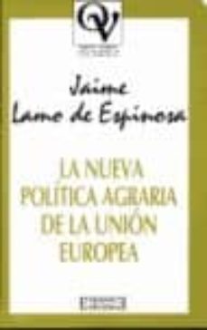 la nueva politica agraria de la union europea-9788474904666