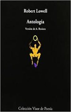 lowell: antologia-robert lowell-9788475221366