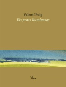 els prats lluminosos-valenti puig-9788475889566