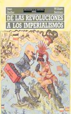 de las revoluciones a los imperialismos-jean heffer-9788476003466