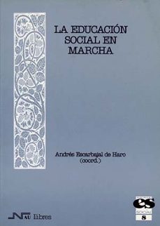 la educacion social en marcha-9788476425466