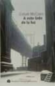 a este lado de la luz-colum mccann-9788476693766