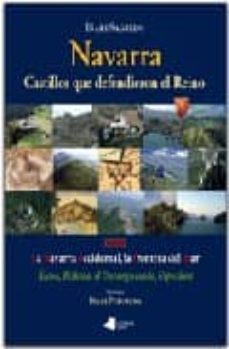 navarra: castillos que defendieron el reino (tomo iii) la navarra occidental, la frontera del mar. alava, bizkaia, el duranguesado, gipuzkoa-9788476815366