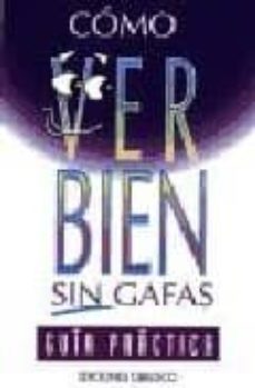 como ver bien sin gafas-9788477205166