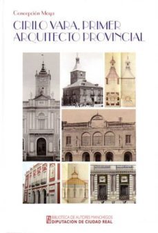 cirilo vara, primer arquitecto provincial-c. moya-9788477893066