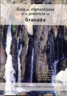 guia de manantiales de la provincia de granada-miguel villalobos megia-9788478074266