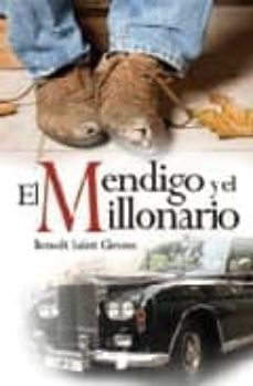 el mendigo y el millonario-benoit saint girons-9788478085866
