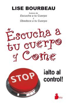 escucha a tu cuerpo y come-9788478088966