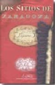 los sitios de zaragoza-louis françois lejeune-9788478209866