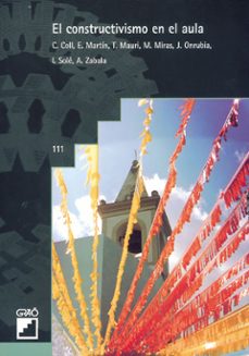 el constructivismo en el aula-cesar coll salvador-9788478271566