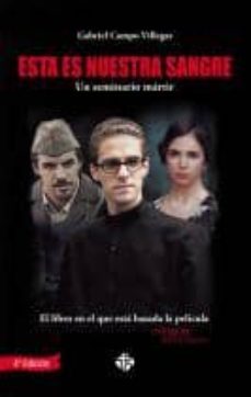 esta es nuestra sangre-gabriel campo villegas-9788479664466