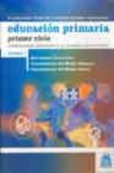 educacion primaria. primer ciclo (3 vols.): orientaciones didacti cas y propuestas curriculares-maria antonia pujol-9788480197366