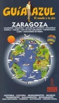 zaragoza (guia azul)-9788480234566
